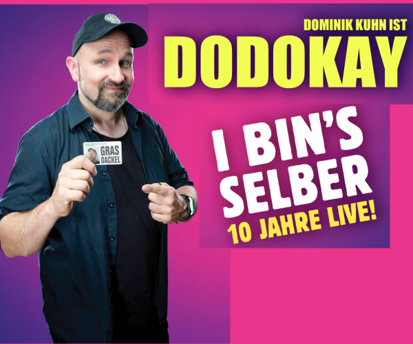 DODOKAY - 10 Jahre Live! - "I bin´s selber"