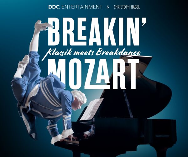 "Breakin' Mozart" - Die spektakul&auml;rste Symbiose aus Klassik und Breakdance geht wieder auf T...