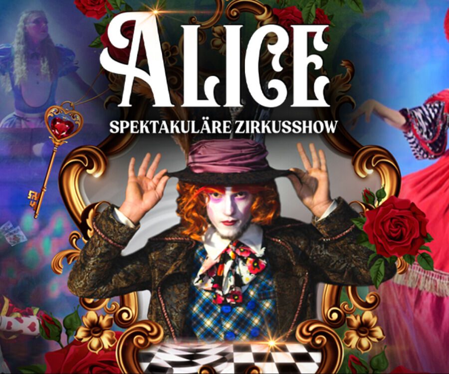 ALICE. Spektakuläre Zirkusshow
